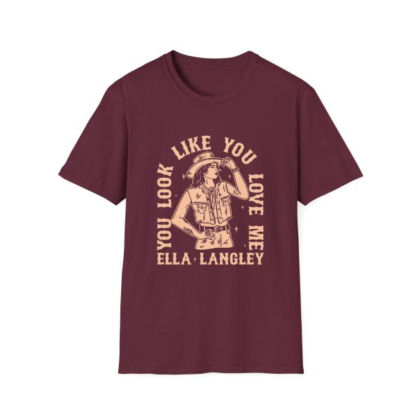 Ella Langley You Look Like You Love Me Unisex Softstyle T-shirt